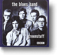The Blues Band - Greenstuff
