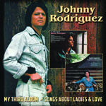 Johnny Rodriguez - My Third Album/Songs About Ladies And Love